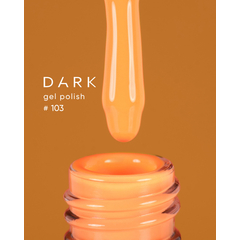 Гель-лак Dark gel polish №103, 10 мл, Выбор объема: 10 мл, Цвет коллекции: №103