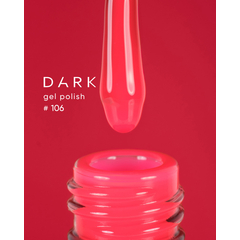 Гель-лак Dark gel polish №106, 10 мл, Выбор объема: 10 мл, Цвет коллекции: №106