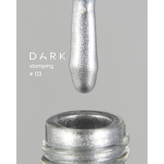 DARK Stamping polish №03, серебряный, 10 мл